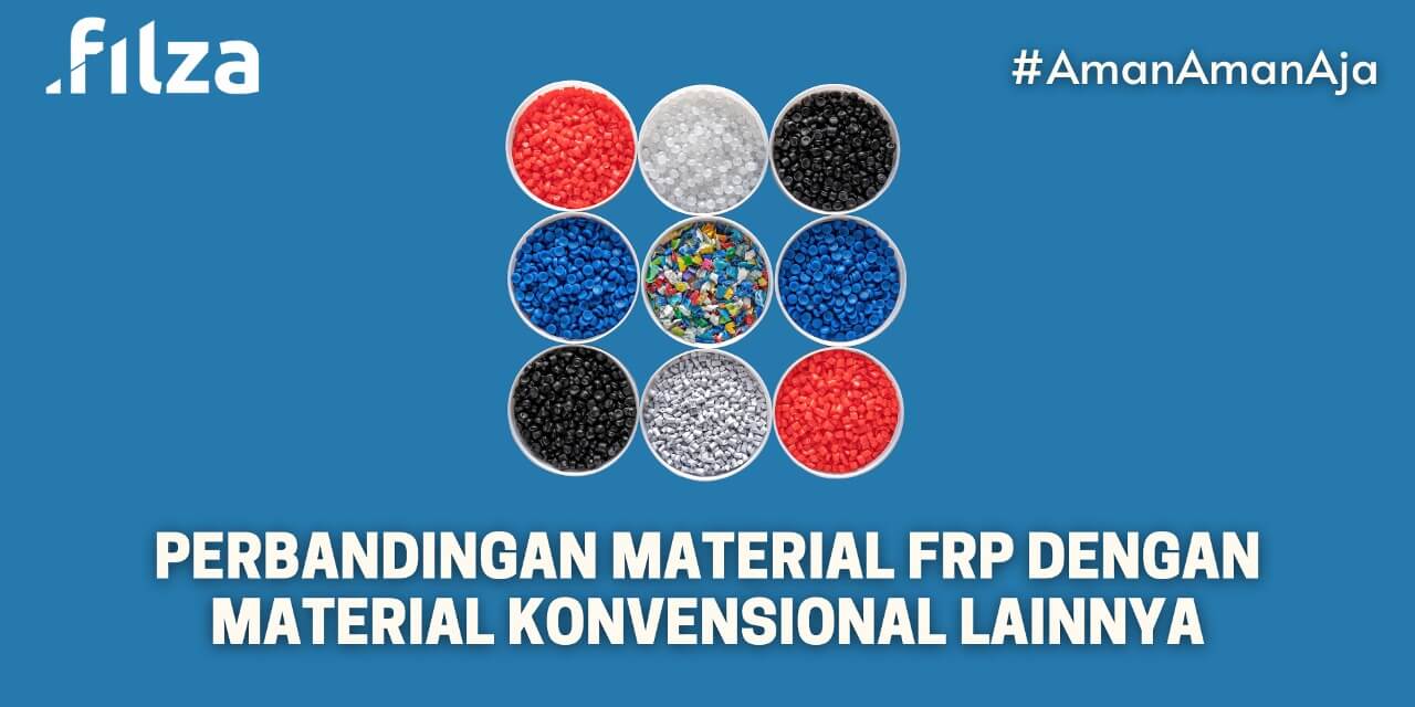 Perbandingan Material FRP dengan Material Konvensional Lainnya