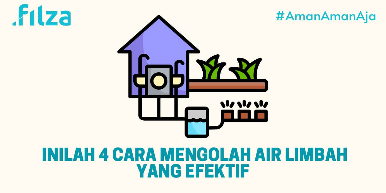 Inilah 4 Cara Mengolah Air Limbah yang Efektif