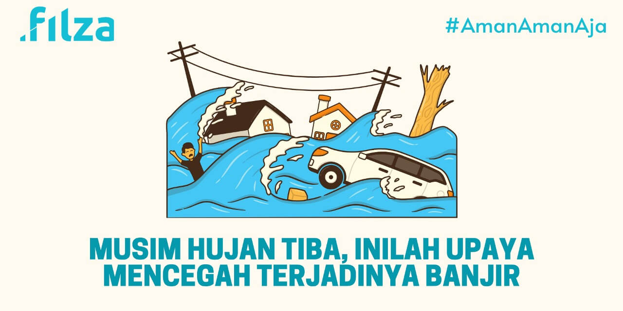 Musim Hujan Tiba, Inilah Upaya Mencegah Terjadinya Banjir